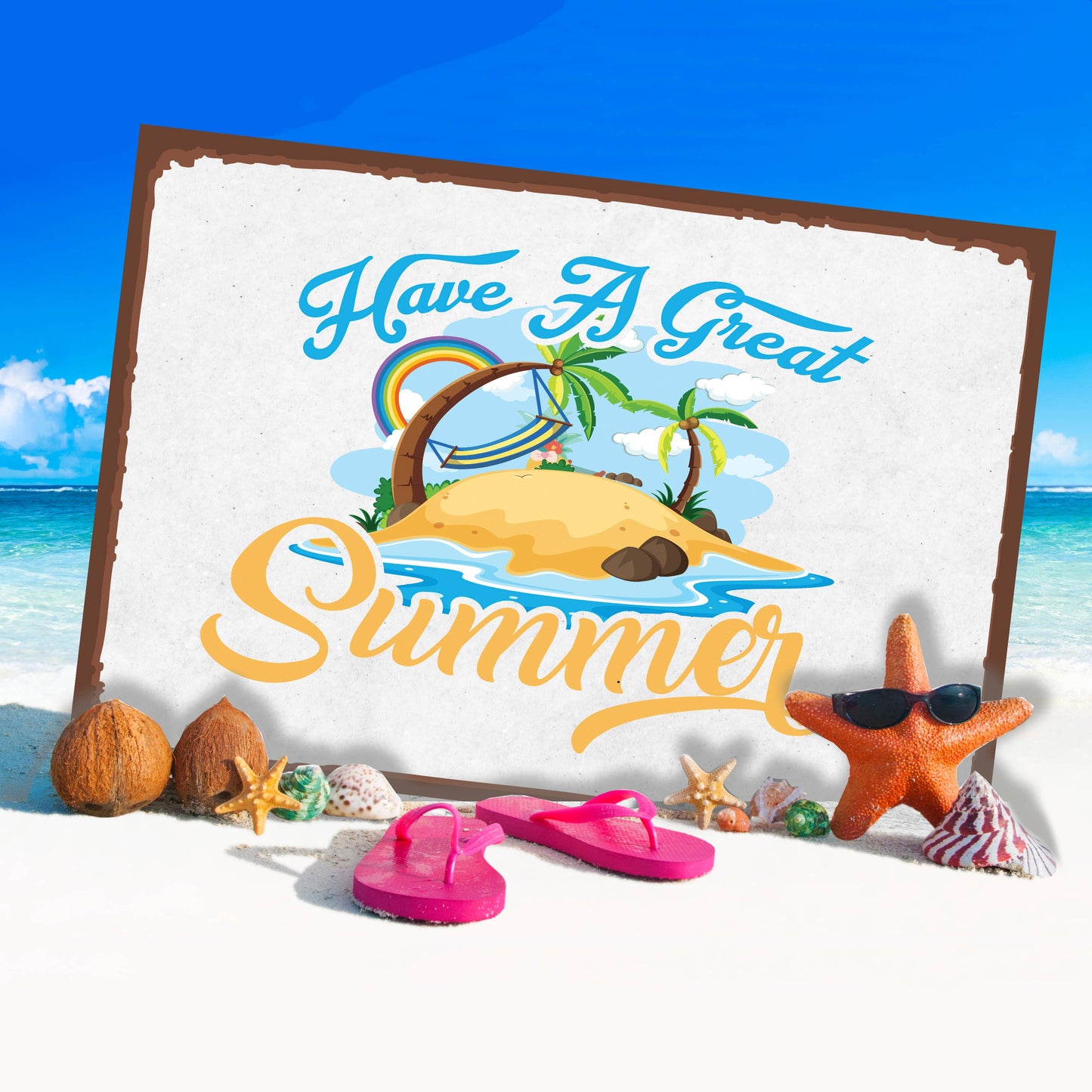 Have A Great Summer Beach Sea | Metal Wall Sign Plaque