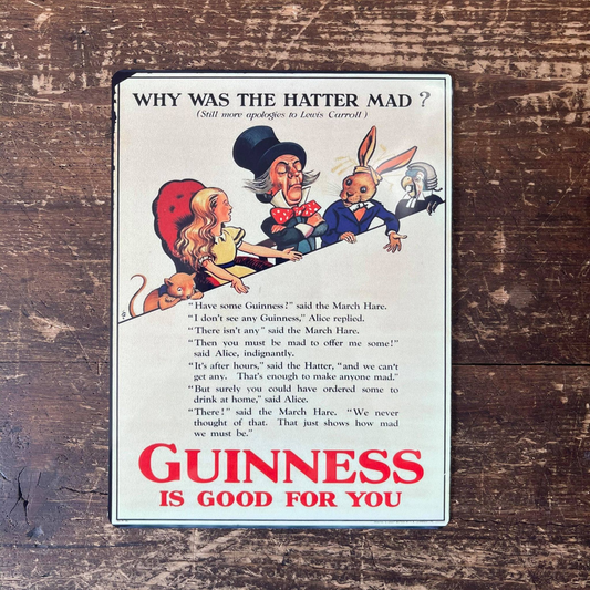 Why is the Hatter Mad? Guinness | Metal Sign