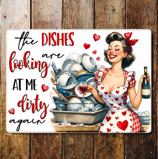 Dishes are looking at me dirty Funny | Metal Sign Plaque