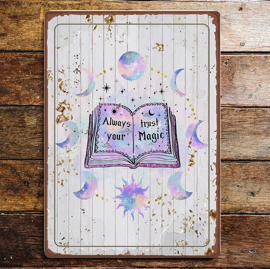 Always Trust Your Magic Book | Metal Sign Plaque