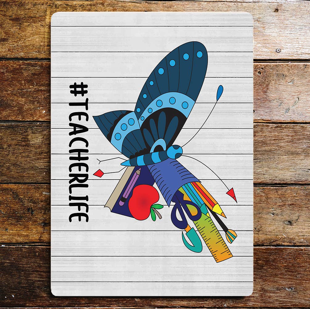 Teacher Life Butterfly Pencils Metal Wall Sign