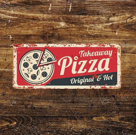 Takeaway Pizza Original and Hot - | Metal Sign