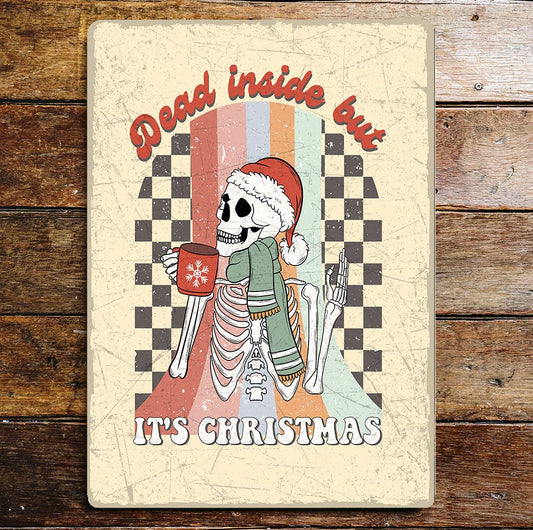 DEAD INSIDE CHRISTMAS Christmas | Metal Wall Sign Plaque