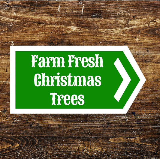 Farm Fresh Christmas Trees Retail Notice | Metal Sign