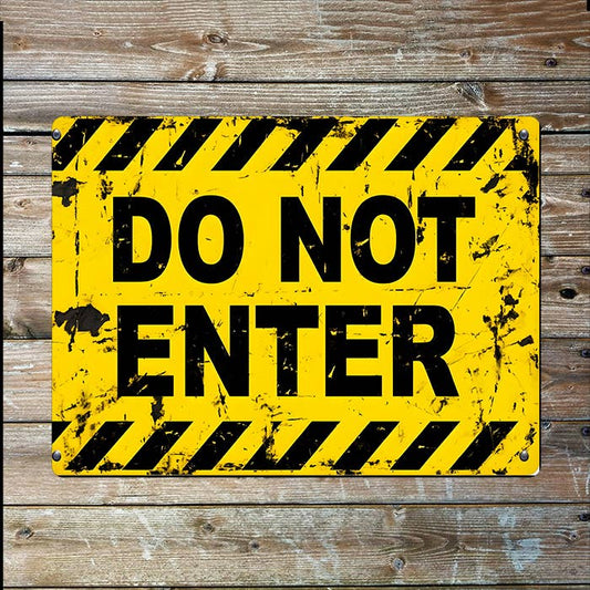 Yellow Do Not Enter | Metal Sign Plaque