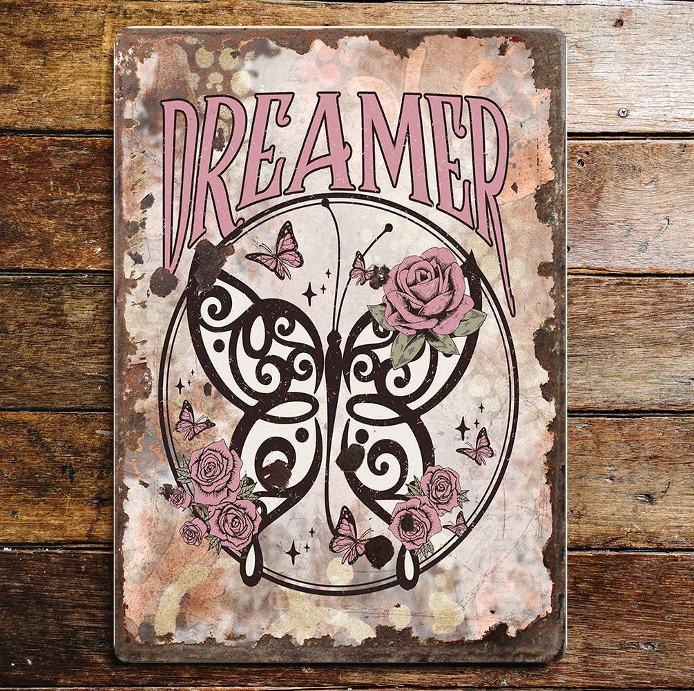 Dreamer Motivational lifestyle art | Metal Sign Plaque