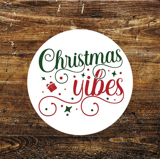 Christmas vibes Circle Metal Sign