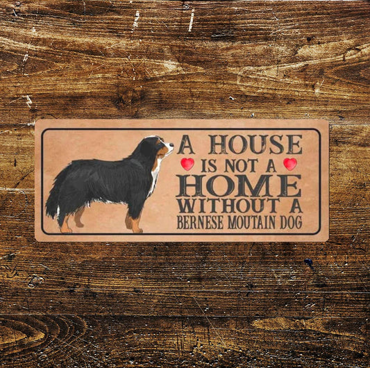 bernese mountain dog Dog | Metal Sign Plaque A House