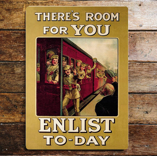 There's Room For You Enlist Today Metal War Sign