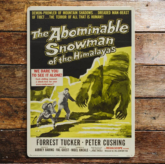 The Abominable Snowman of The Himalayas Metal Sign