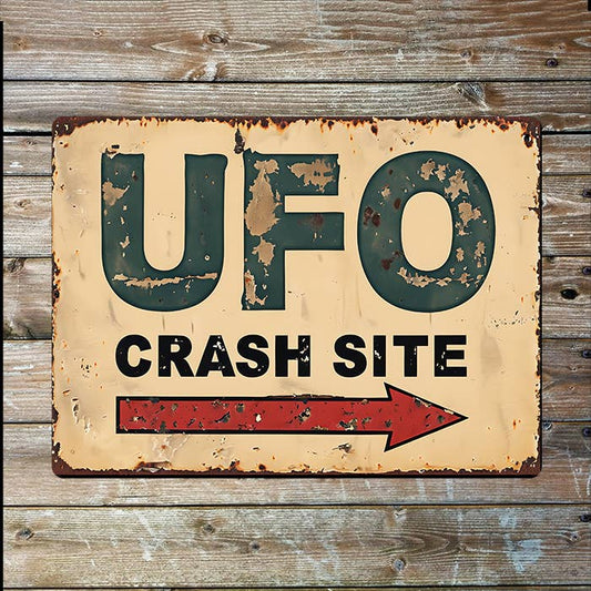 UFO Crash Site | Alien | Metal Sign Plaque