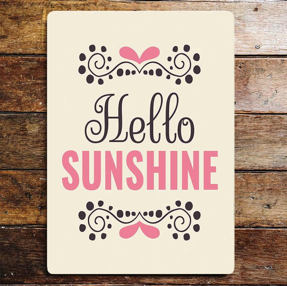 Motivational lifestyle sunshine | Metal Sign Plaque