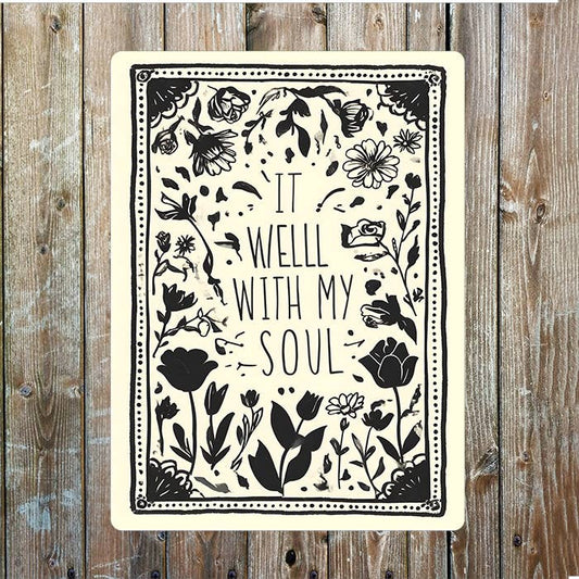 Illustration It Well With My Soul Flowers | Metal Sign Plaque