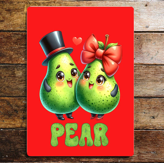 We're a pair pear Much Valentine | Metal Sign Plaque