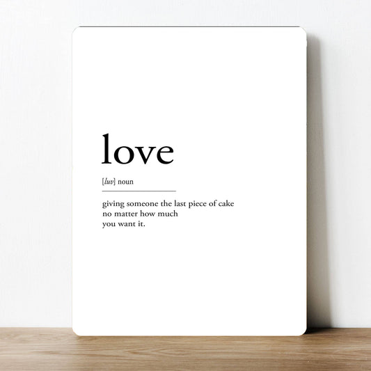 Definition Of Love Cake Quote | Metal Sign Plaque