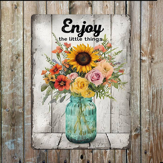 Enjoy The Little Things | Wildflower Quote Metal Sign Plaque