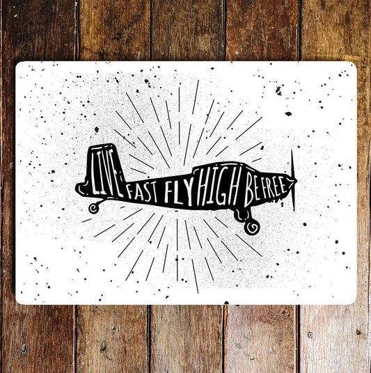 Live fast fly high be free plane flying | Metal Sign plaque