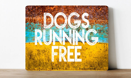 Dogs Running Free Signage | Metal Sign Plaque
