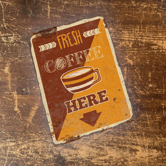 Fresh Coffee Here Retro | Metal Wall Sign Plaque