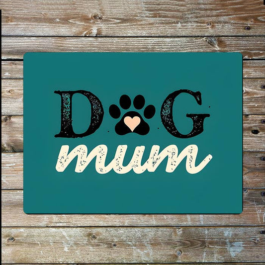 Dog Pet Mothers Mum Day | Metal Sign Plaque