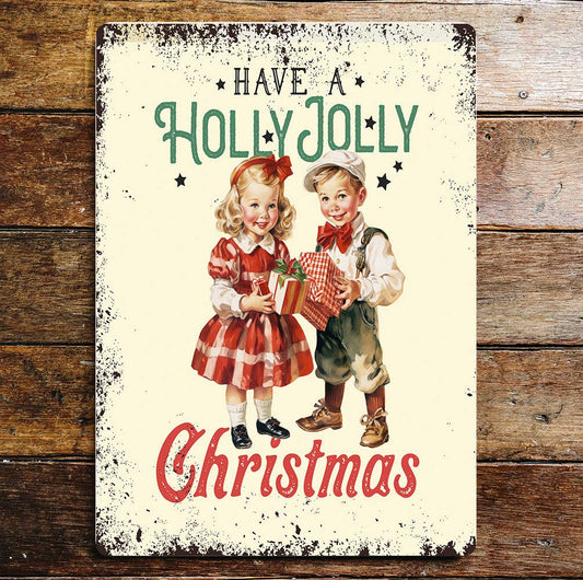 Have a Holly Jolly Christmas | Metal Sign Plaque