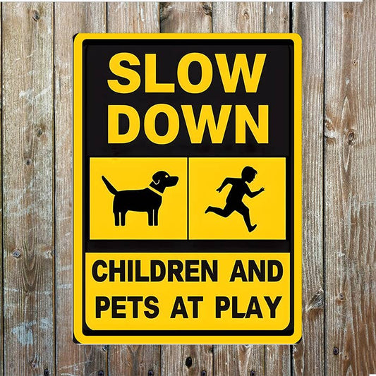 Slow Down Children Pets At Play Warning Metal Sign Plaque