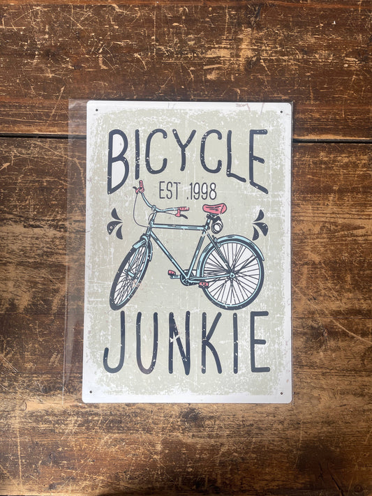 Bicycle Junkie Bike Tin Sign | Metal Sign Plaque