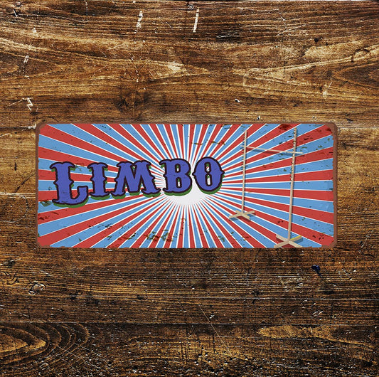 Limbo Outdoor Game Notice | Metal Sign