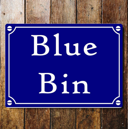 Blue Bin Blue Notice | Metal Wall Sign