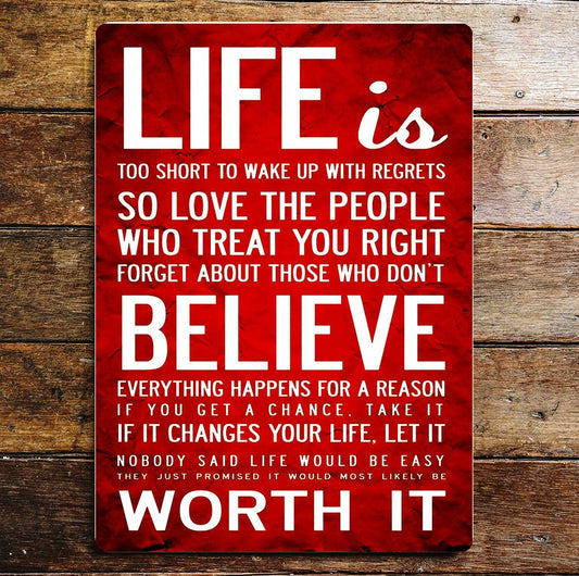 Life Is Too Short For Regrets Believe | Metal Wall Sign