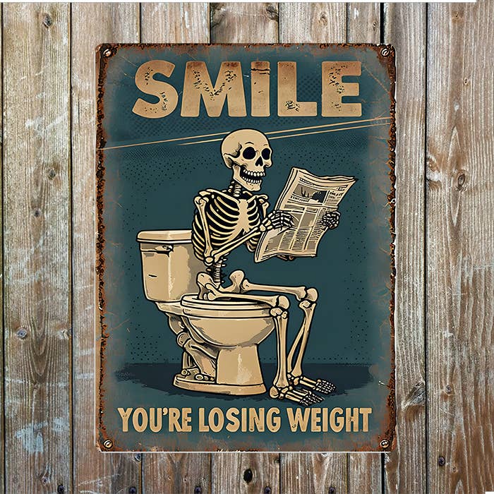 Smile You're Losing Weight Bathroom Toilet Metal Sign Plaque
