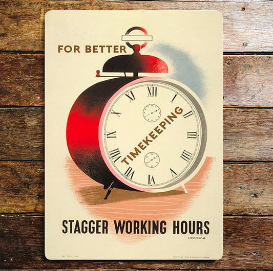 Underground For Better Timekeeping Stagger | Metal Sign