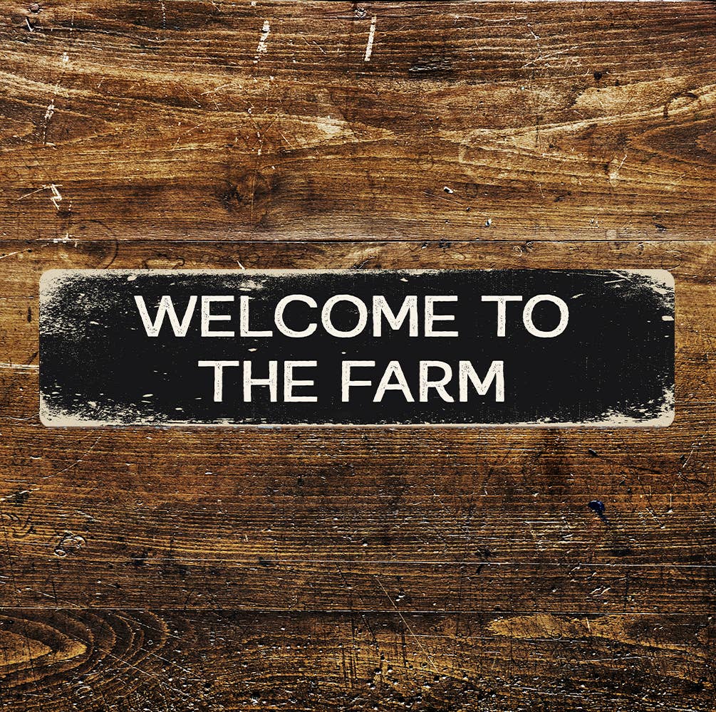 Welcome to the Farm Sign Metal Long Plaque