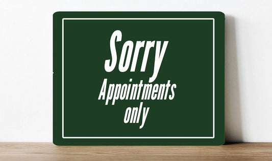 Sorry Appointments Only Hair Salon Nails Metal Sign Plaque