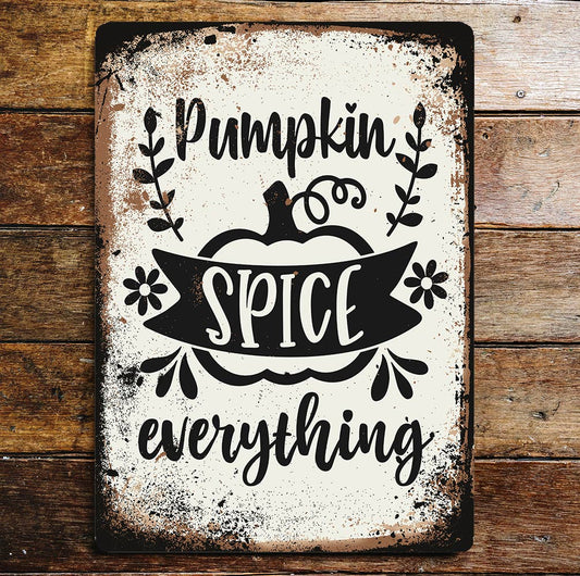 Halloween pumpkin spice everything | Metal Wall Sign Plaque