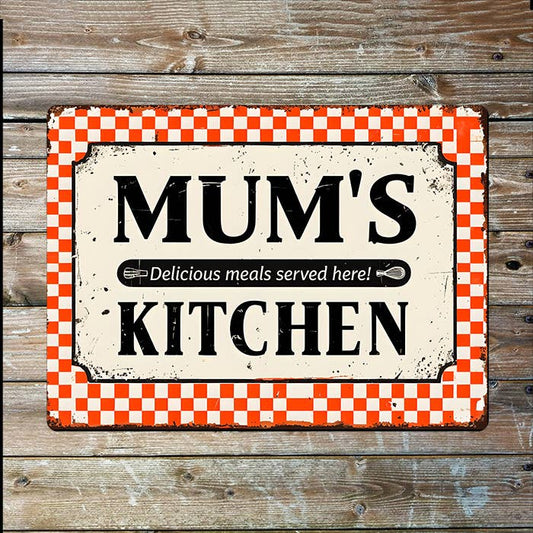 Mum's Kitchen Delicious Meals Served | Metal Sign Plaque