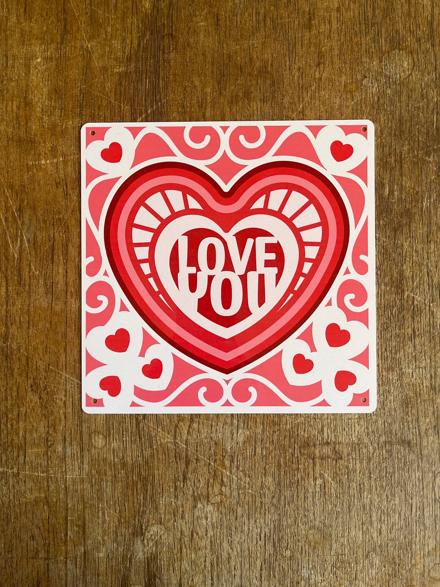 Love You Heart Valentine | Metal Sign Plaque Square