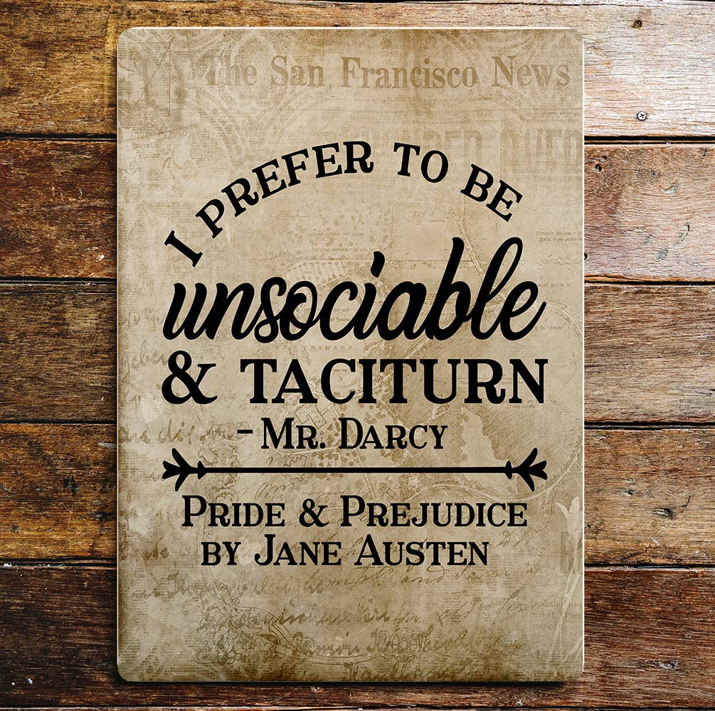 I prefer to be unsociable Sign | Metal Wall Sign Plaque