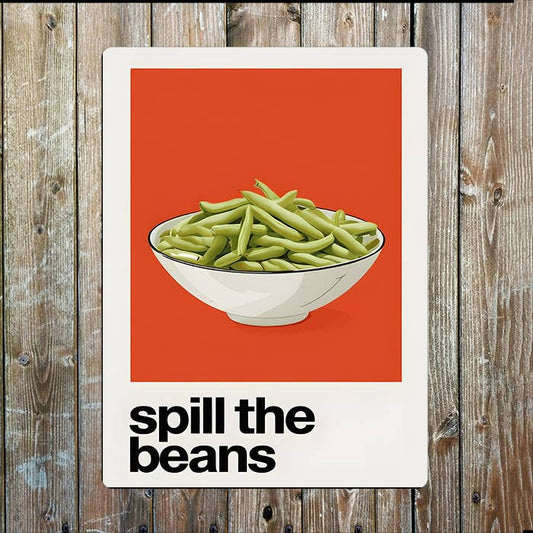 Spill The Beans | Bowl Of Green Kitchen | Metal Sign Plaque