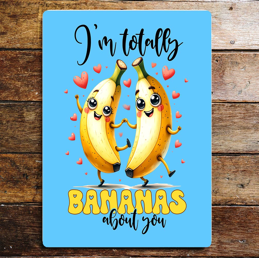 Bananas about you cute Funny valentine | Metal Sign Plaque