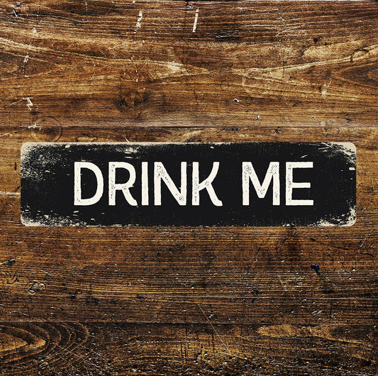 Drink me Metal Long Sign Plaque