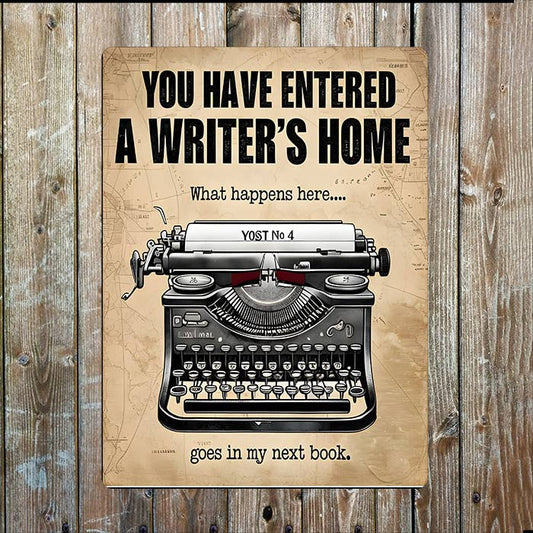 You Have Entered A Writer's Home Vintage | Metal Sign Plaque