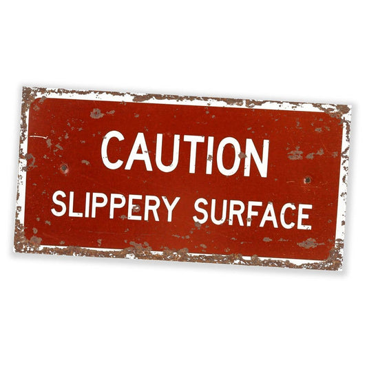 Caution Slippery Surface | Metal Sign