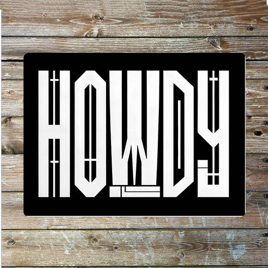 Typography Howdy Cowboy Western | Metal Sign Plaque