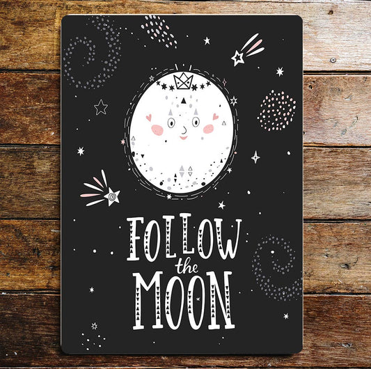Follow The Moon | Metal Sign Plaque