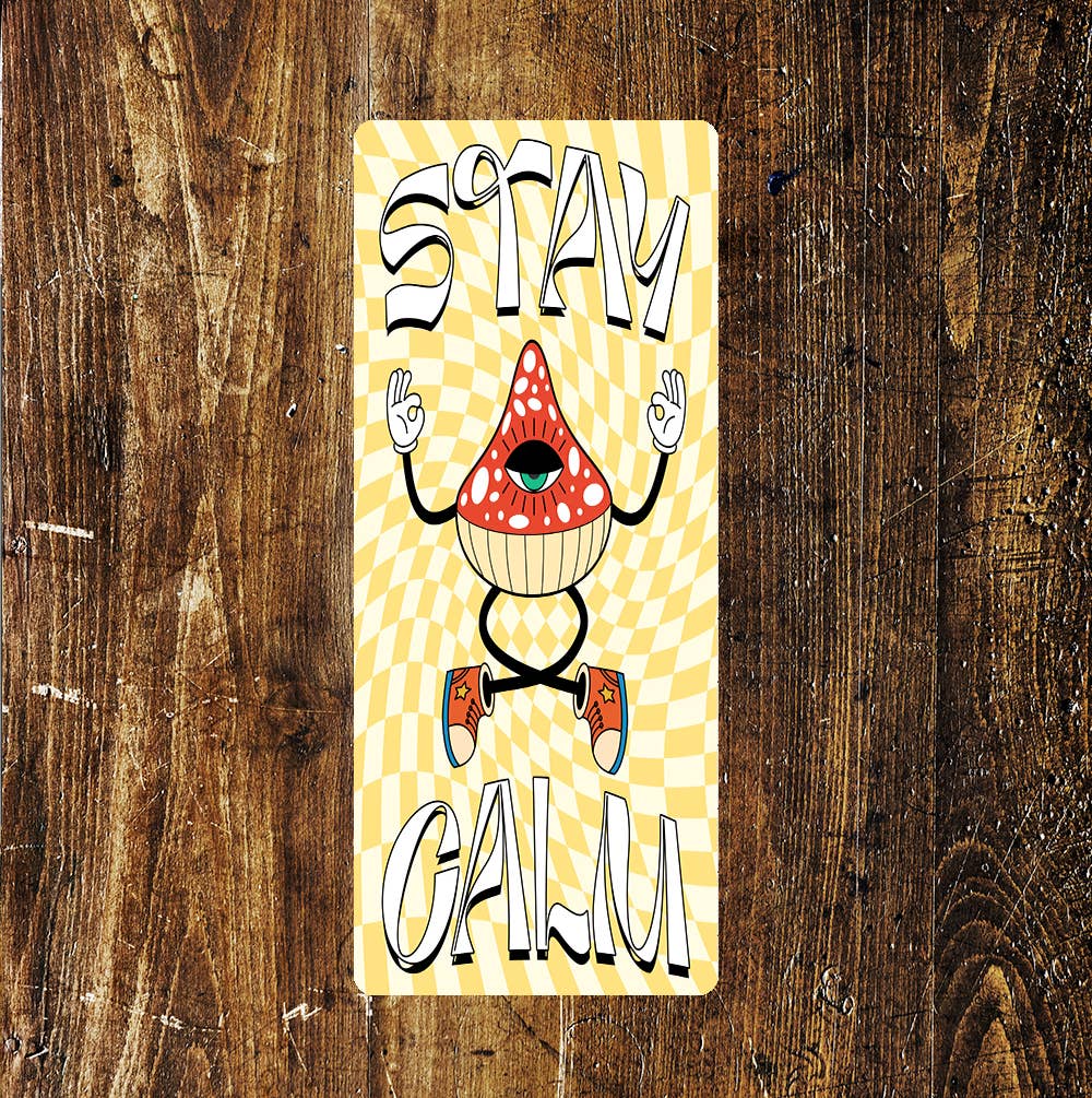 Magic Mushroom Stay Calm Bright Colourful Art | Metal Sign