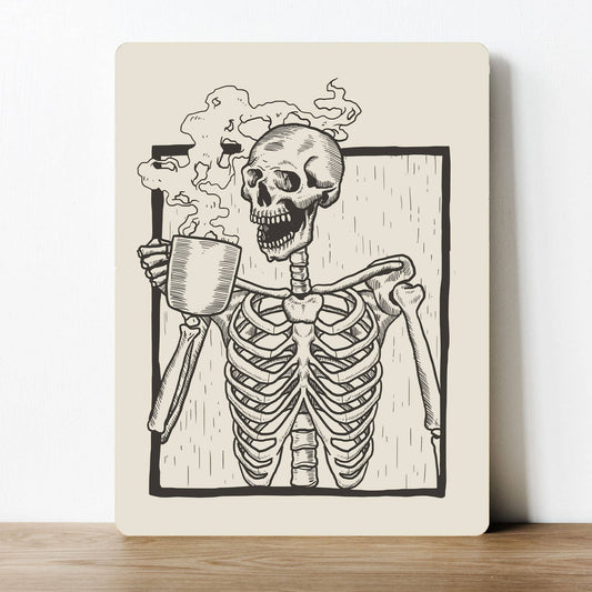 Skeleton hot cup of coffee Metal Sign Plaque