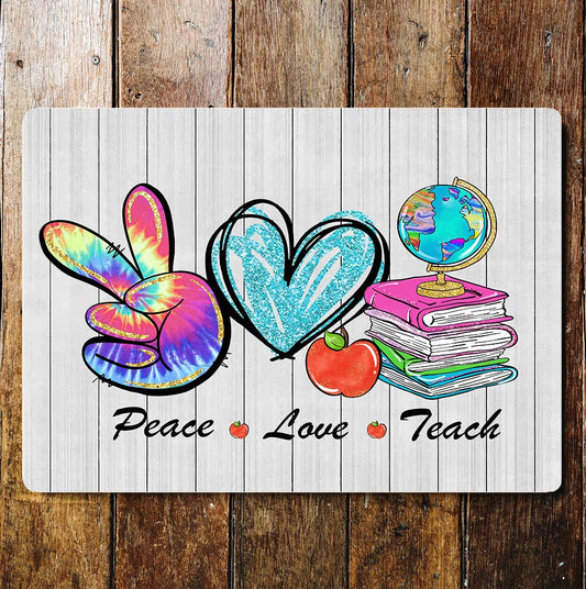 Peace Love Teach Teacher Books Hearts Metal Wall Sign